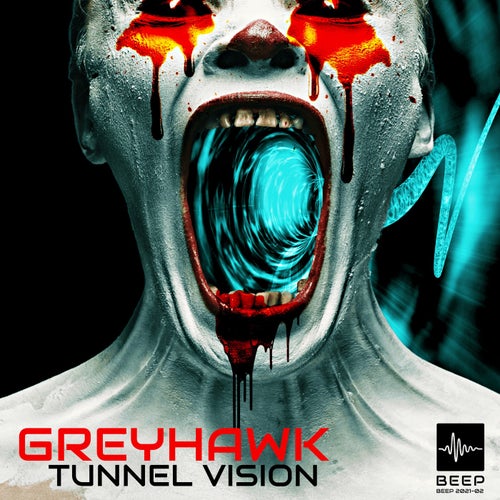 Greyhawk - Tunnel Vision [BEEP202102]